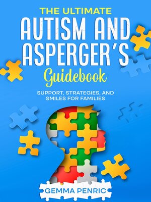 cover image of The Ultimate Autism and Asperger's Guidebook